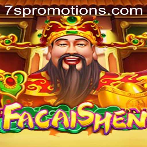 Explore the Exciting World of FaCaiShen: A Fusion of Luck and Strategy with 7S