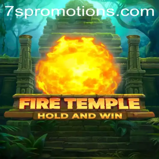 Discover the Thrilling World of FireTemple: A Journey into the Heart of 7S